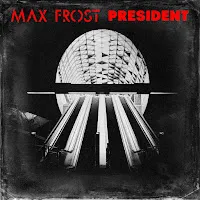 Max Frost — President — обложка